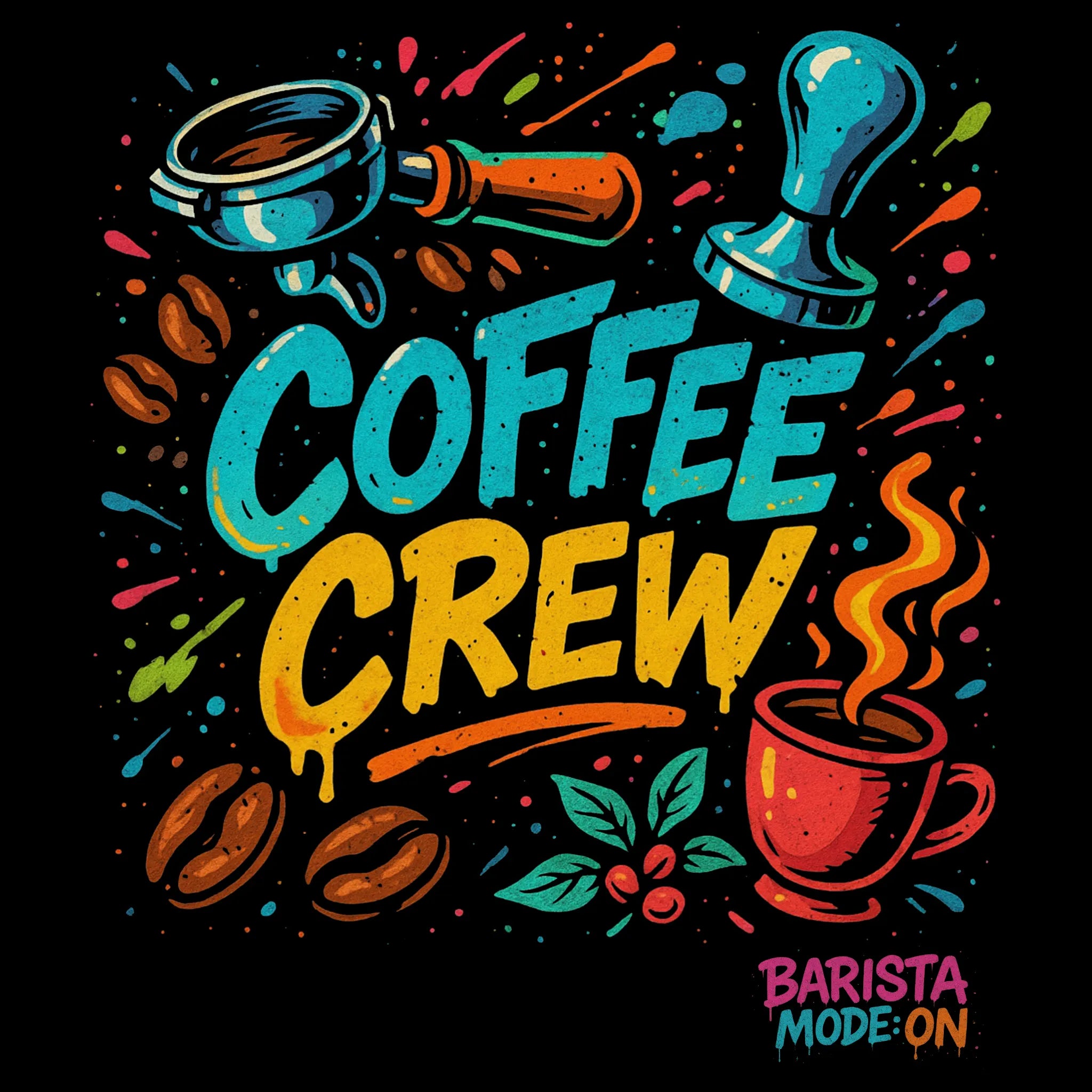 Gedetailleerde graffiti-stijl print met portafilter, tamper en tekst ‘Coffee Crew – Barista Mode On’ – ontworpen voor barista’s en koffielovers met stijl.