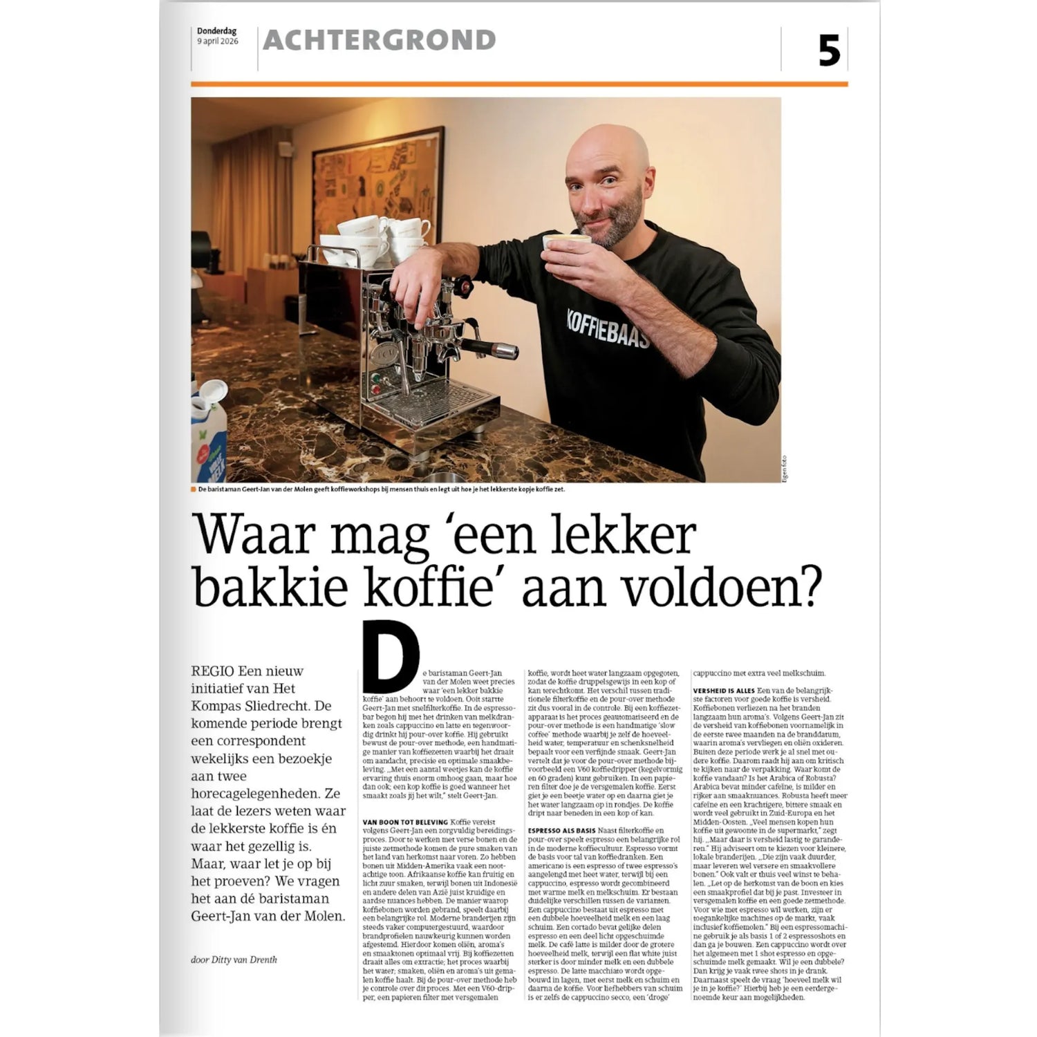 Geert-Jan de Baristaman in Het Kompas Sliedrecht over waar goede koffie aan moet voldoen