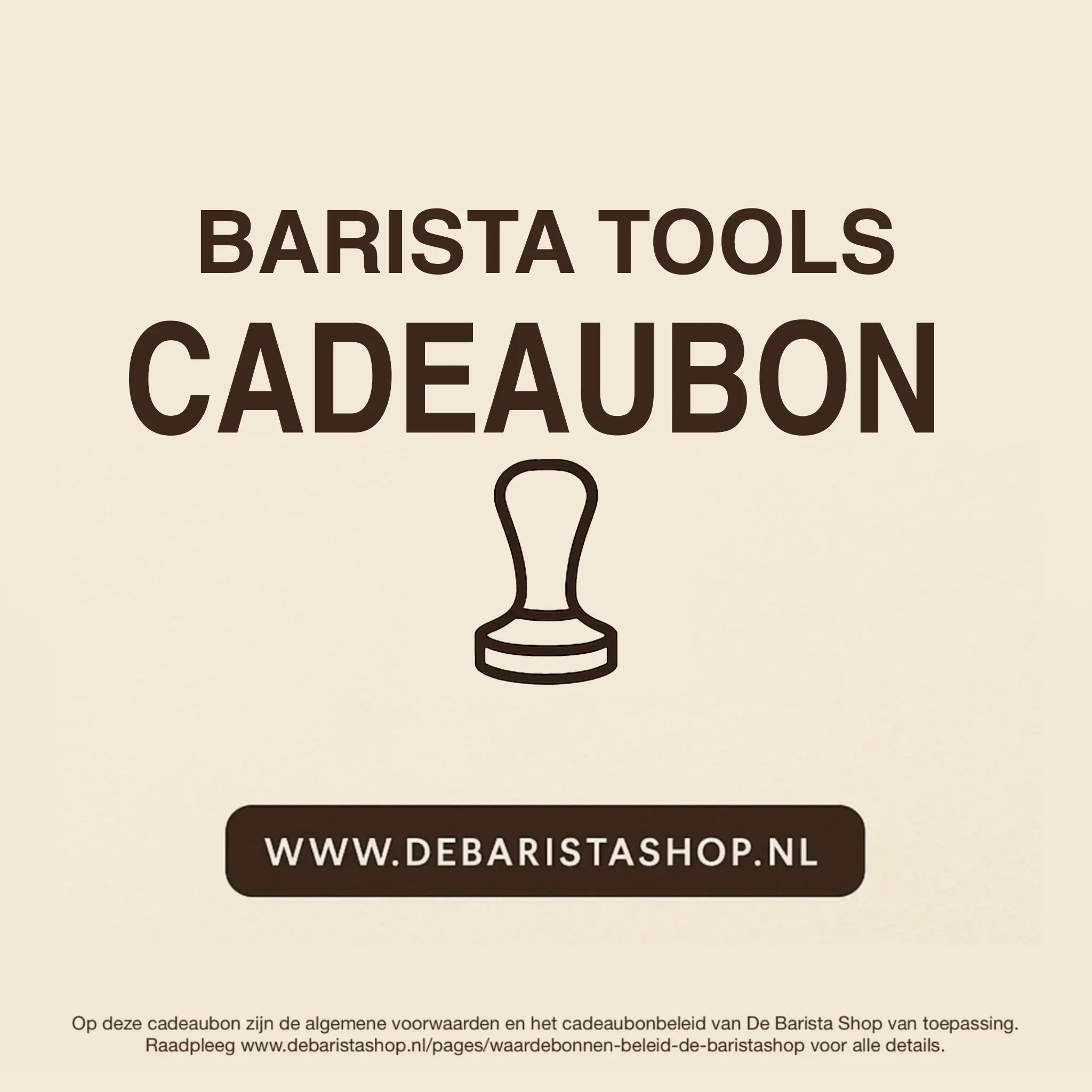 Digitale cadeaubon voor barista tools van De Barista Shop met minimalistisch tamper icoon, perfect cadeau voor koffieliefhebbers – inwisselbaar voor espressomachine accessoires zoals melkkannetjes en tampers. Direct online te bestellen en te verzenden via debaristashop.nl.