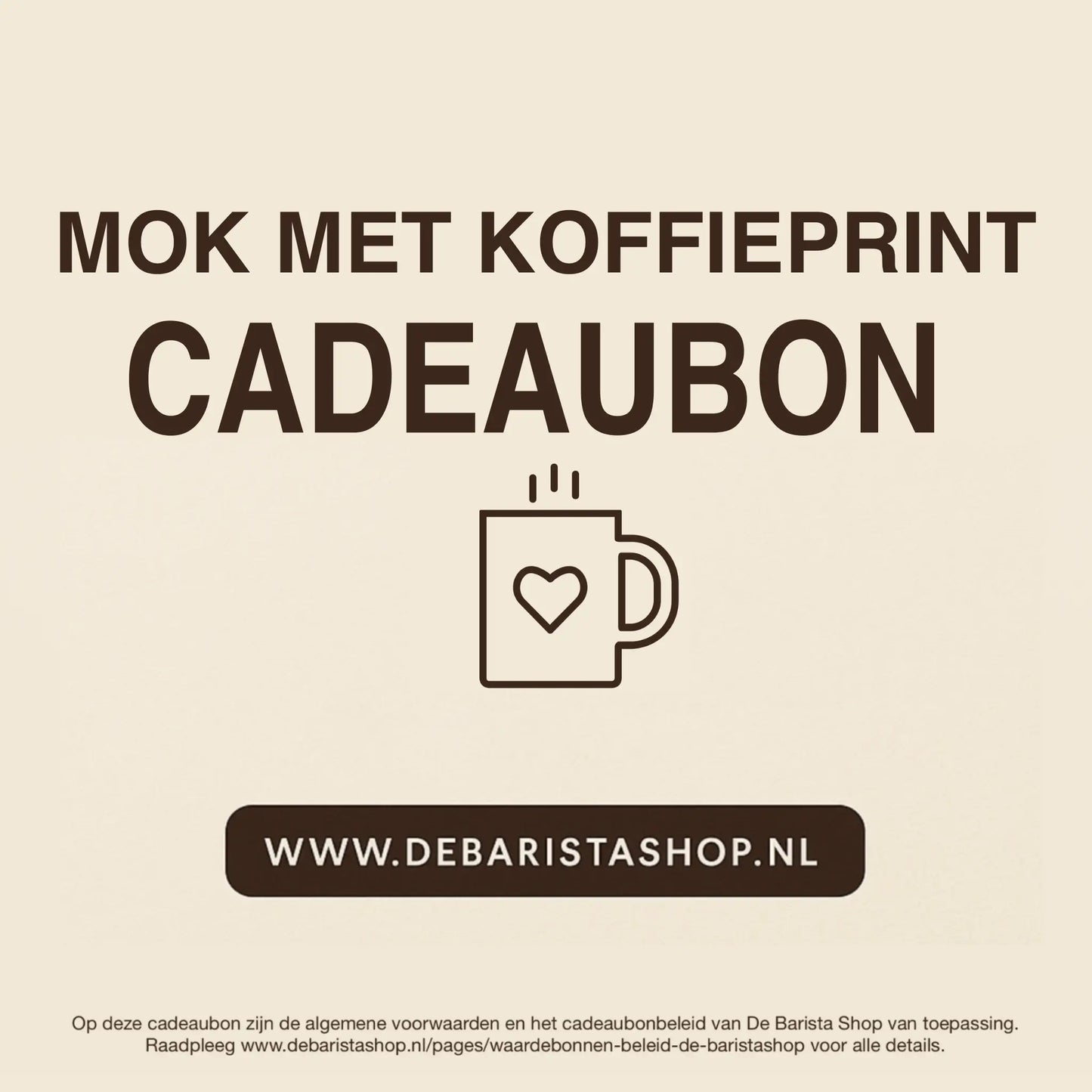 Digitale cadeaubon voor mokken meet koffieprint van De Barista Shop met minimalistisch mok icoon, perfect cadeau voor koffieliefhebbers – de online giftcard is inwisselbaar voor mokken met koffiethema's en bedrukkingen. Direct online te bestellen en te verzenden via debaristashop.nl.