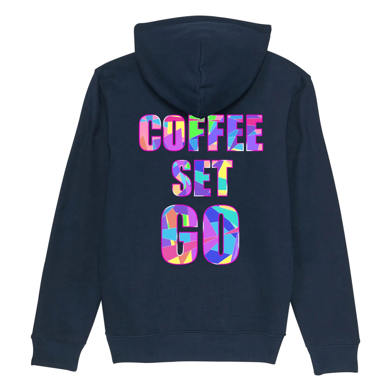 Hoodie organic blauw met grappige koffie tekst Coffee Set Go op de achterkant. Productafbeelding achterkant 4.