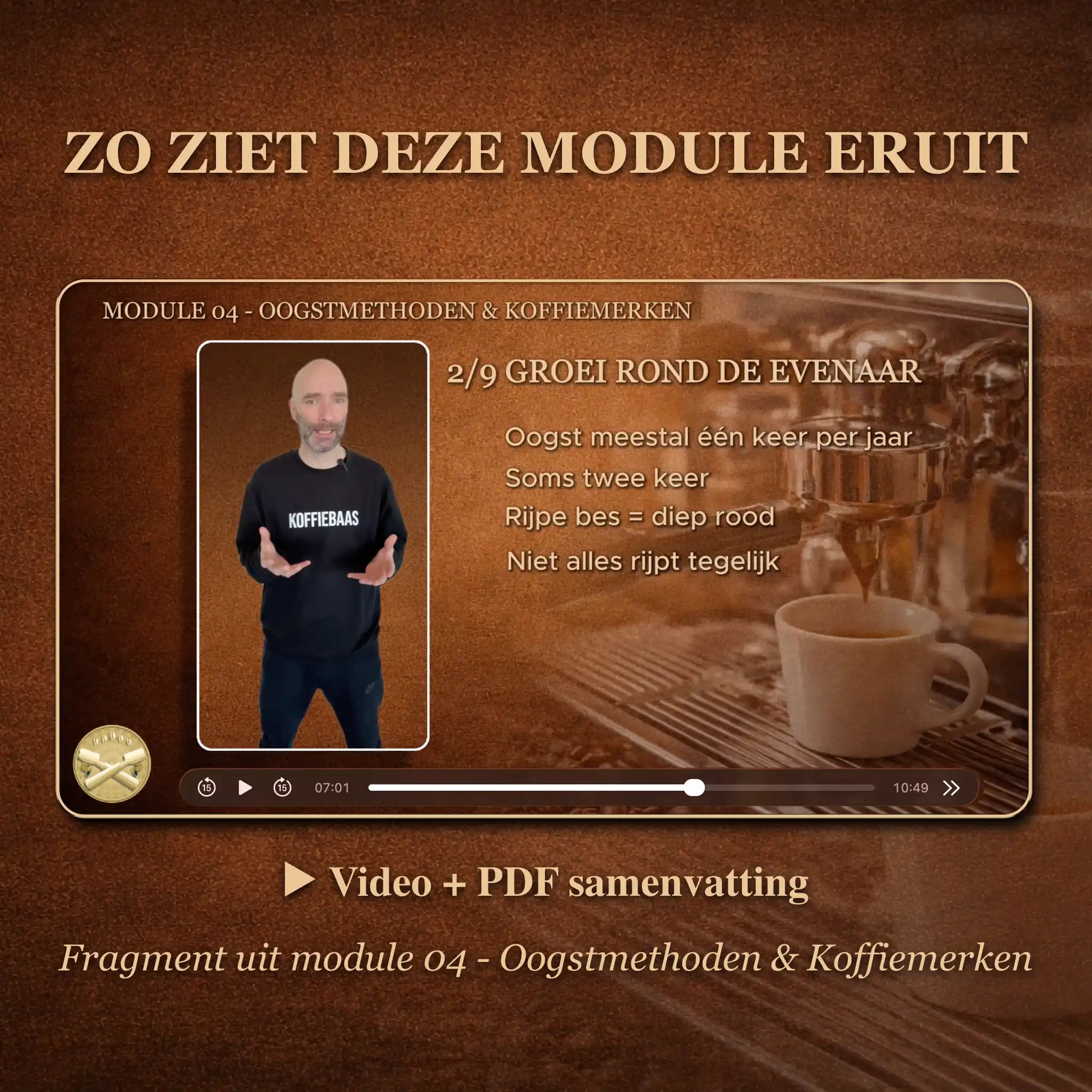 Preview van online barista module over oogstmethoden en koffiemerken inclusief videoles en pdf samenvatting voor betere espresso thuis