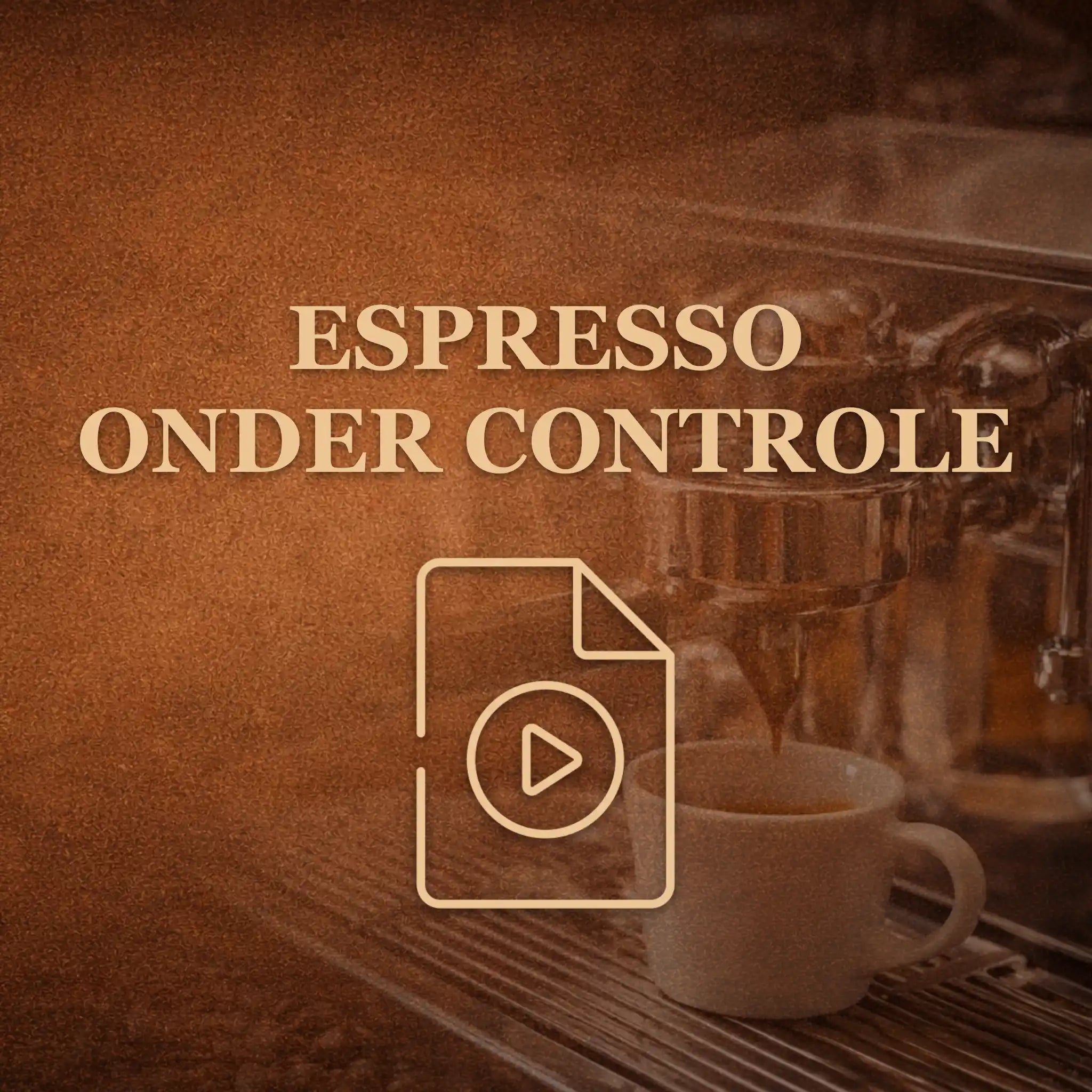 Online barista modules Espresso Onder Controle leer betere espresso zetten