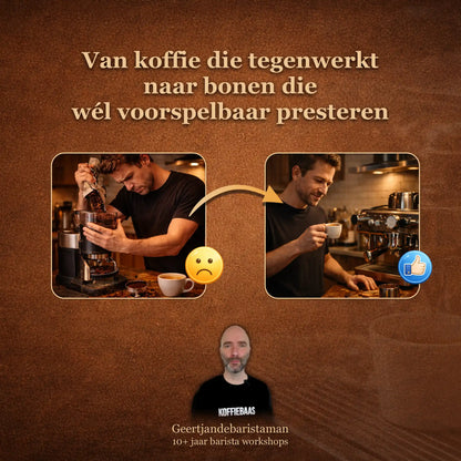 Van koffie die tegenwerkt naar koffiebonen die voorspelbaar presteren en zorgen voor betere espresso op jouw machine